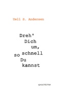 Cover: Dreh Dich um, so schnell Du kannst - Sprachlichter Verlag