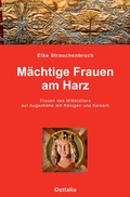 Cover: M&auml;chtige Frauen am Harz - OSTFALIA