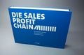 Cover: Die Sales Profit Chain - Bochum Sales Publishing GmbH