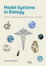 Cover: Model Systems in Biology - MIT Press