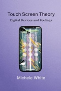 Cover: Touch Screen Theory - MIT Press