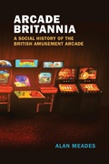 Cover: Arcade Britannia - MIT Press
