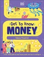 Cover: Get To Know: Money - DK Children