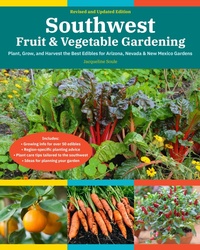 Abbildung von: Southwest Fruit & Vegetable Gardening, 2nd Edition - Cool Springs Press