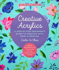 Abbildung von: Creative Acrylics: Volume 5 - Quarry Books
