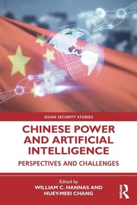 Enlarge image Cover: Chinese Power and Artificial Intelligence - Routledge