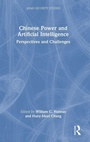 Cover: Chinese Power and Artificial Intelligence - Routledge