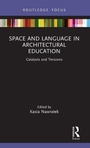 Cover: Space and Language in Architectural Education - Routledge
