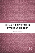 Cover: Julian the Apostate in Byzantine Culture - Routledge