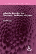 Cover: Industrial Location and Planning in the United Kingdom - Routledge