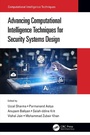 Cover: Advancing Computational Intelligence Techniques for Security Systems Design - CRC Press
