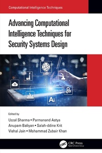 Abbildung von: Advancing Computational Intelligence Techniques for Security Systems Design - CRC Press