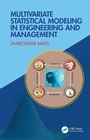Cover: Multivariate Statistical Modeling in Engineering and Management - CRC Press