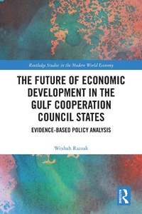 Abbildung von: The Future of Economic Development in the Gulf Cooperation Council States - Routledge