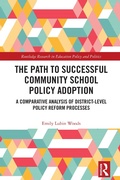 Cover: The Path to Successful Community School Policy Adoption - Routledge