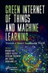 Enlarge image Cover: Green Internet of Things and Machine Learning - Towards a Smart Sustainable World - Wiley