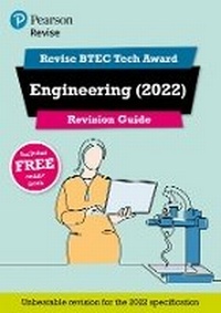 Enlarge image Cover: Pearson REVISE BTEC Tech Award Engineering Revision Guide - Pearson Education Limited
