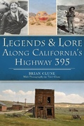 Bild: Legends & Lore Along California's Highway 395 - The History Press