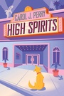 Cover: High Spirits - Kensington Publishing