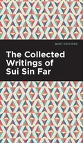 Cover: The Collected Writings of Sui Sin Far - West Margin Press