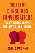 Cover: The Art of Conscious Conversations - Berrett-Koehler Publishers