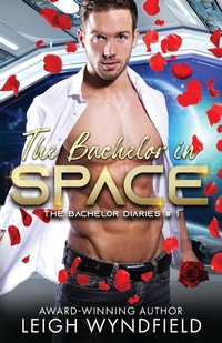 Abbildung von: The Bachelor in Space - Omnific Publishing