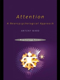 Enlarge image Cover: Attention - Psychology Press Ltd