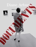 Cover: Diane Arbus Documents - David Zwirner