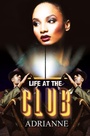 Cover: Life at the Club - Urban Books