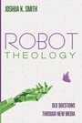 Cover: Robot Theology - Resource Publications (CA)