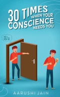Cover: 30 Times When Your Conscience Needs You. - Notion Press