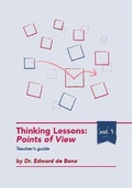 Cover: Thinking Lessons: Points of View - Teacher's Guide: 1 - Edward de Bono Ltd