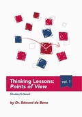 Cover: Thinking Lessons: Points of View - Student's book: Thinking Lessons: Points of View - Student's book - Edward de Bono Ltd