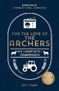 Cover: For the Love of The Archers - Summersdale Publishers