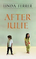 Cover: After Julie - New Generation Publishing