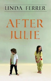 Enlarge image Cover: After Julie - New Generation Publishing