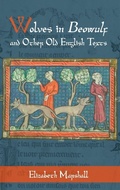 Cover: Wolves in Beowulf and Other Old English Texts - D.S. Brewer