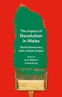 Cover: The Impact of Devolution in Wales - University of Wales Press