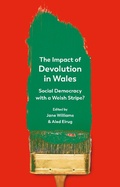 Cover: The Impact of Devolution in Wales - University of Wales Press