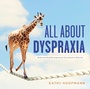 Cover: All About Dyspraxia - Jessica Kingsley Publishers