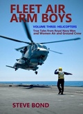 Cover: Fleet Air Arm Boys Volume Three - Grub Street Publishing