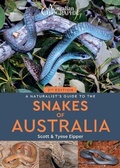 Cover: A Naturalist's Guide to the Snakes of Australia (2nd ed) - John Beaufoy Publishing Ltd