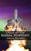 Cover: Crisis at the Kodiak Starport - Shadow Fusion LLC