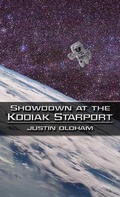 Cover: Showdown at the Kodiak Starport - Shadow Fusion LLC