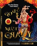 Cover: Ma che Siamo Tutti Matti? - Tiger Rider