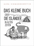 Bild: Das Kleine Buch Über die Isländer in Alten Zeiten - Publishdrive