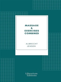 Abbildung von: Massage & Exercises Combined - Librorium Editions