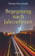 Cover: Begegnung nach Jahrzehnten - Engelsdorfer Verlag
