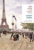 Cover: Bize G&ouml;re ve Bir Seyahatin Notlari - Ithaki Yayinlari