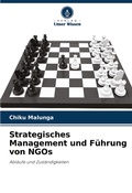 Cover: Strategisches Management und F&uuml;hrung von NGOs - Verlag Unser Wissen